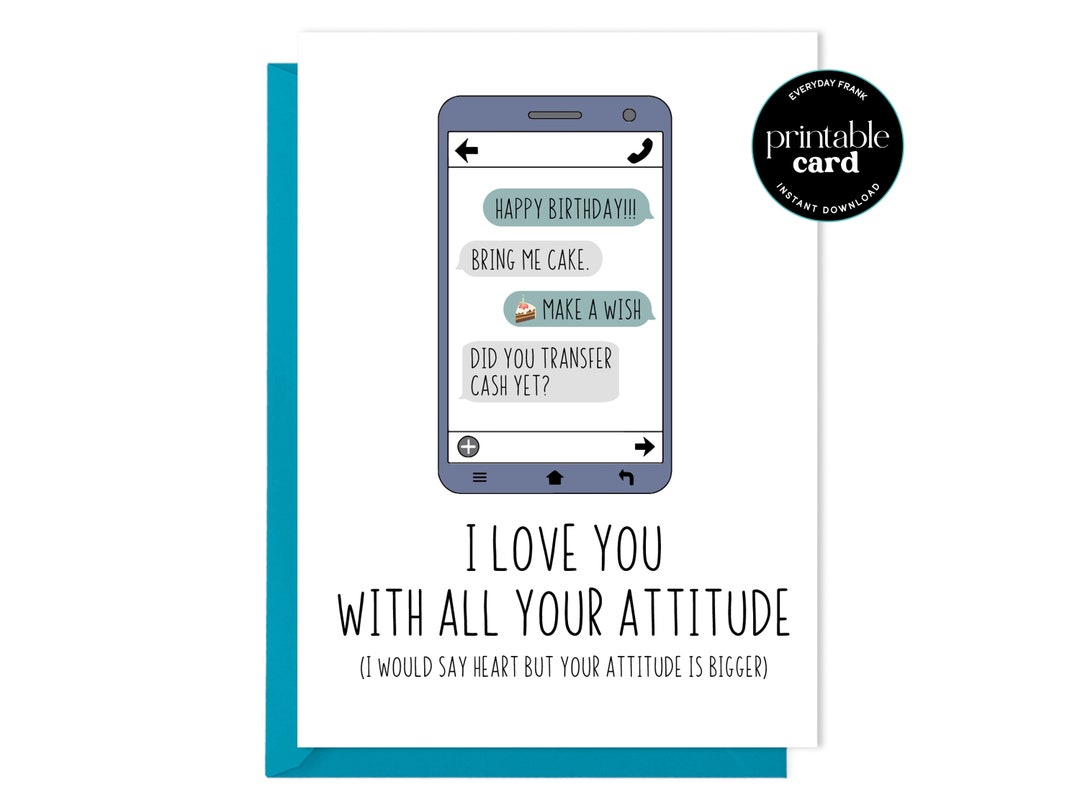 PRINTABLE Funny Teen Birthday Card I Love You With All Your - Etsy