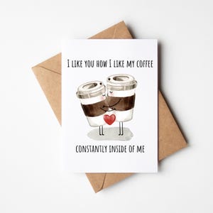 Carte de Saint-Valentin drôle, carte Je t'aime, carte de café - Je t'aime comme j'aime mon café constamment à l'intérieur de moi