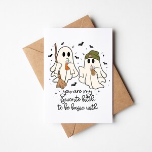 Carte d'Halloween pour le meilleur ami - Vous êtes ma chienne préférée avec laquelle être basique