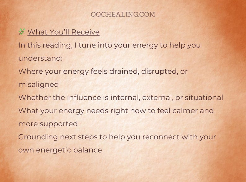 May include: Text on an orange background reads "QOCHEALING.COM" and "What You'll Receive." The text describes an energy reading, including where energy feels drained, and steps to reconnect with energetic balance.