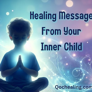 Inner Child Healing Tarot Reading: Channeled Message