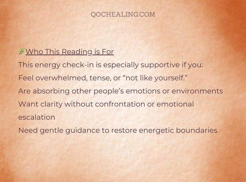 May include: An image with text on an orange background. The text reads "QOCHEALING.COM" at the top. Below, it lists who the reading is for, including those feeling overwhelmed, tense, or absorbing others' emotions. It offers gentle guidance.