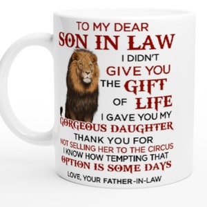 Mug To my Dear Son in Law (from Father)