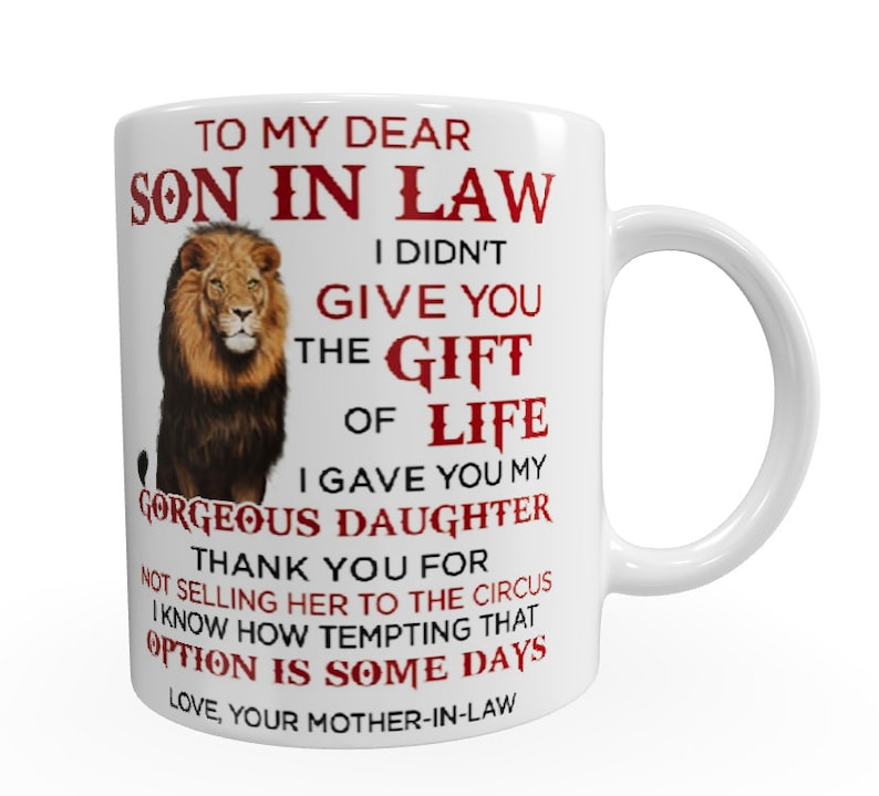 Mug To my Dear Son in Law From Mother image 6