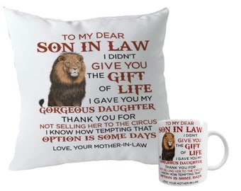 To my son in law , mug and pillow