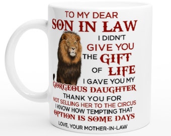 Mug To my Dear Son in Law (From Mother)