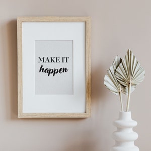 Haz que suceda / póster motivacional / impresiones inspiradoras / decoraciones para el hogar y la oficina