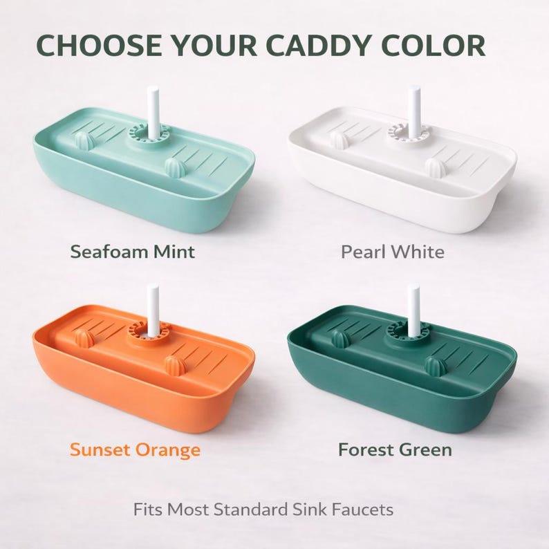 May include: Four sink caddies in different colors: seafoam mint, pearl white, sunset orange, and forest green. Each caddy has a central white post and is labeled with its color. The text "CHOOSE YOUR CADDY COLOR" is at the top.