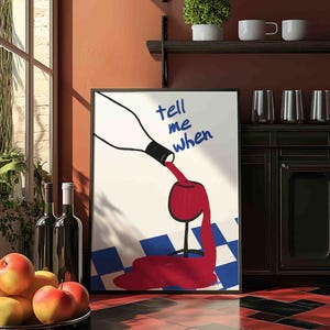 Vertel me wanneer print, handgetekende gejuich afdrukbare kunst, barwagen kunst, wijnclub poster, cocktailmuurkunst, blauwe moderne poster