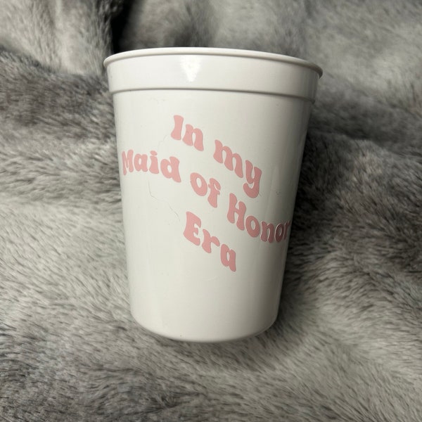 Customizable Taylor swift themed “In my Maid of Honor era” plastic BPA free reusable cup