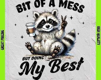 Raccoon Bit of A Mess  Direct to Film Transfers/Iron On Transfers Ready to Press for T-shirts
