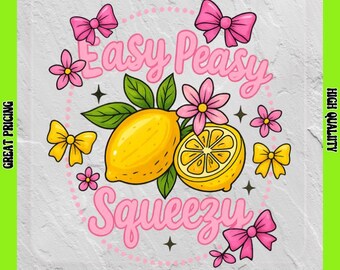 Lemon Easy Peasy  Direct to Film Transfers/Iron On Transfers Ready to Press for T-shirts