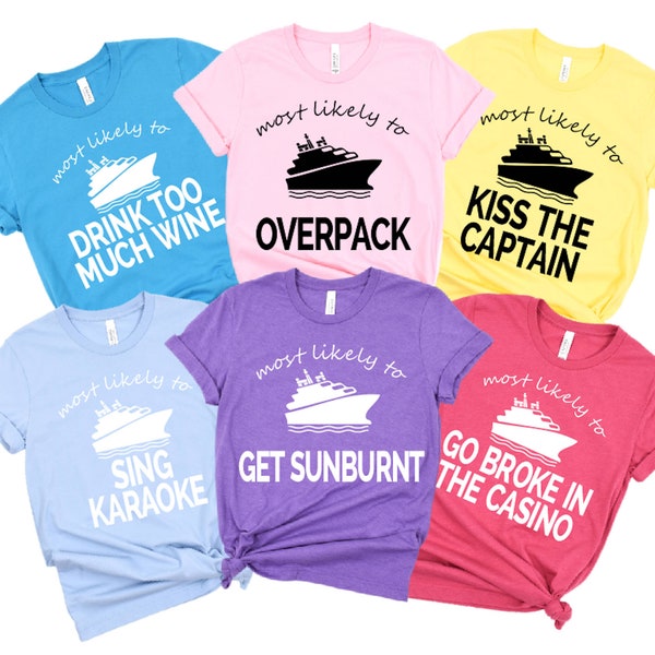 Fun Group Cruise TShirts, Fun Most Likely To Vacation Shirts, Customizable Cruise Vacation Shirts, Most Likely To Vacation Shirt - Deck 11