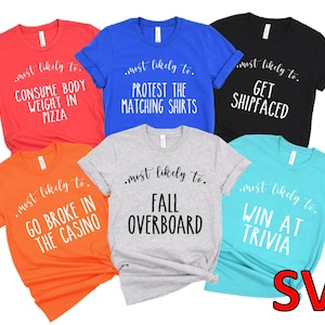 Most Likely To Cruise Group Shirt SVG, SVG for Family or Group Cruise T-Shirt, Arched Text Most Likely To Cruise SVG for Vinyl Cutter