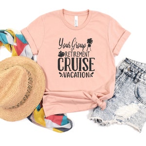 Retirement Cruise TShirt, Group Cruise Vacation Custom Shirt, Cruise Vacation Shirt, Custom Retirement Cruise Shirt - Deck 11
