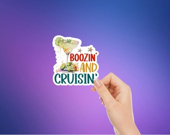 Boozin and Cruisin Sticker, Waterproof Vacation Decal, Sea You Later Water Bottle Laptop Sticker, Vinyl Decal Made For Water Bottles