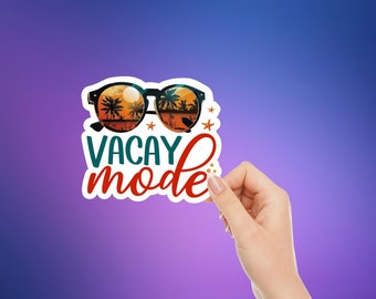 Vacay Mode Sticker, Waterproof Vacation Decal, Sea You Later Water Bottle Laptop Sticker, Vinyl Decal Made For Water Bottles and Laptops