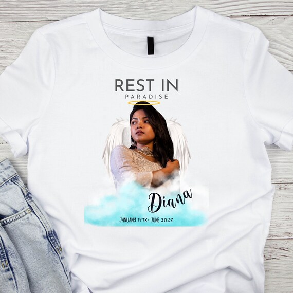 Rest In Paradise Shirt, Custom Memorial Tshirts, In Loving Memory Shirts, Personalized Rest In Peace , Print and Digital, #RIP