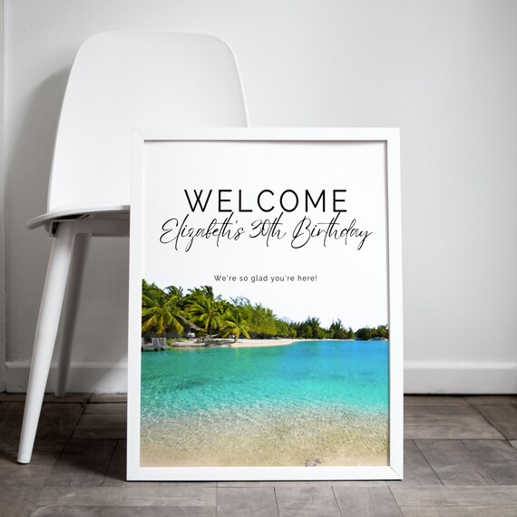 Bora Bora Birthday Welcome Sign - French Polynesia Beach Banner - Vacation Beach Weekend Backdrop - Custom Tropical Party Decor