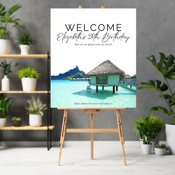 Bora Bora Birthday Welcome Sign, French Polynesia Beach Banner, Vacation Beach Weekend Backdrop, Instant Download, #BBI
