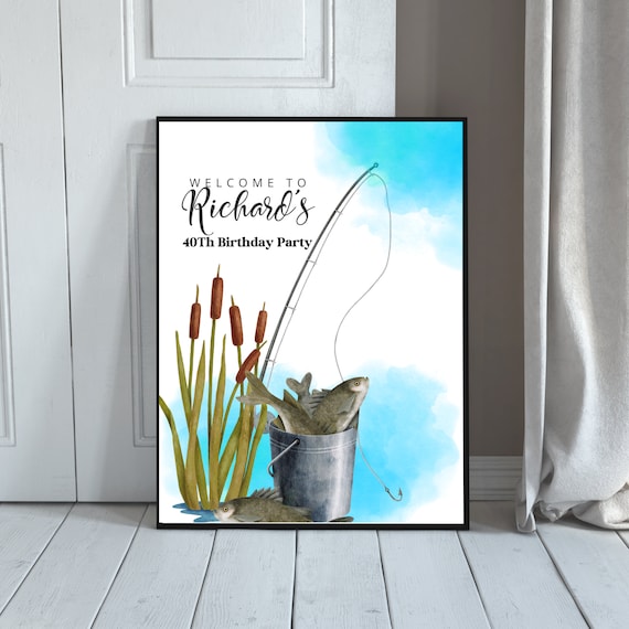 Editable Fishing Birthday Welcome Sign Template, Fish Party Banner, Customizable Fishing Party Decor, Any Age Party Decor | Instant download