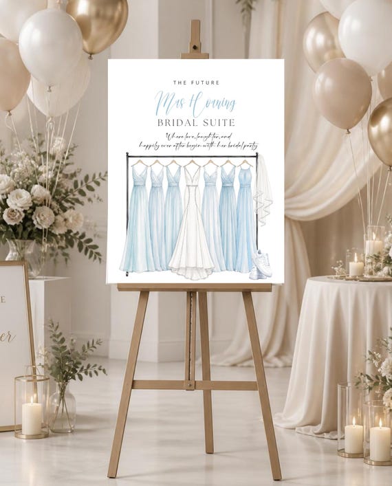 Personalized Future Mrs Bridal Suite Welcome Sign, Bride and Bridesmaid Dress Poster, Foam Board or PVC Wedding Sign