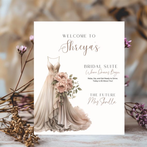 Editable Bridal Suite Welcome Sign | Brides Wedding Day Dressing Room Decor | Where Dreams Begin | Entrance Sign with Dress & Flowers