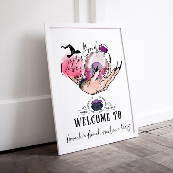 Witchy Welcome Party Sign - Editable & Customizable Printable Banner - Bad Witch Vibes - Digital Witch Party Signage, Instant Download