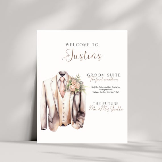 Editable Groom Suite Welcome Sign | Grooms Wedding Day Dressing Room Decor | Final Countdown | Elegant Suit Entrance Sign