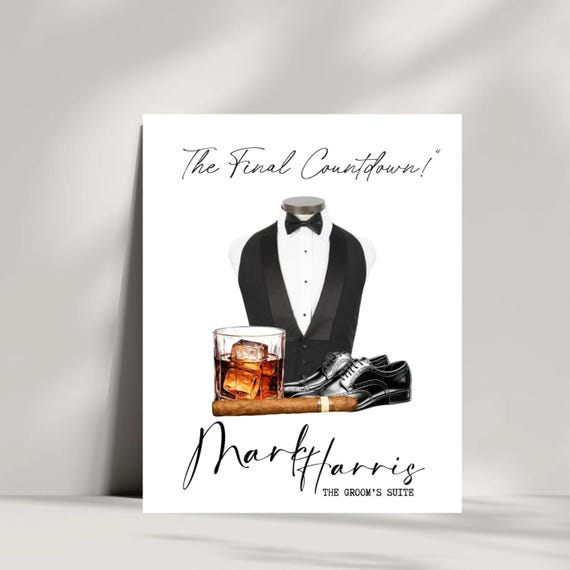 Custom Groom Wedding Suite Welcome Sign | Groomsmen Dressing Room Banner | Grooms Suite Decor | The Final Countdown Wedding Sign