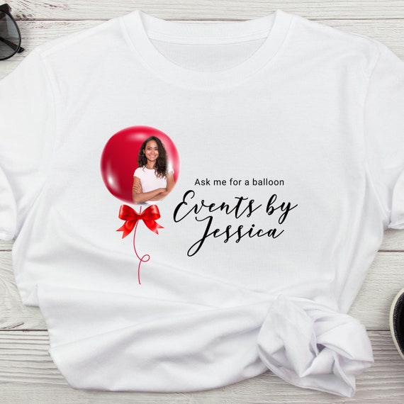 Balloon Artist Tshirt, Balloon Business Photo Shirt, Personalized Event Decorator Shirt, Custom Balloons Business Tee, #BAB