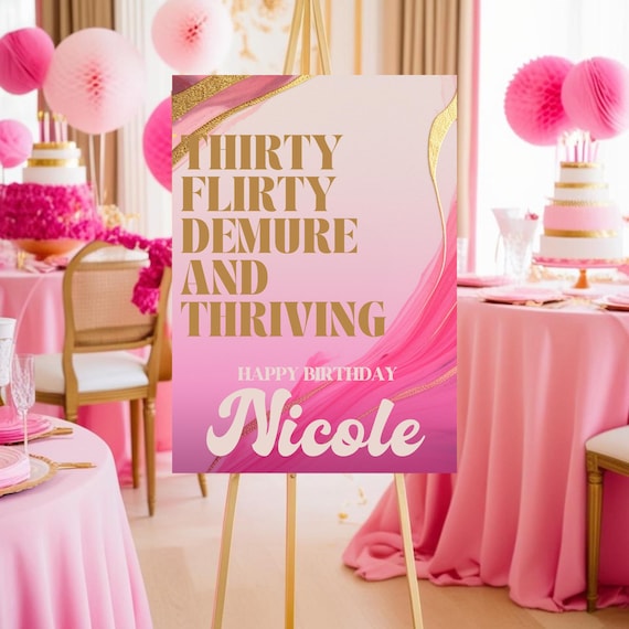 Thirty, Flirty, Demure Birthday Welcome Sign | Any Age Personalized Pink & Gold Party Decor | Custom Printed Birthday Sign