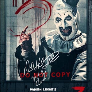 TERRIFIER Art the Clown David Howard Thornton reprint signed 12x18 movie poster photo RP