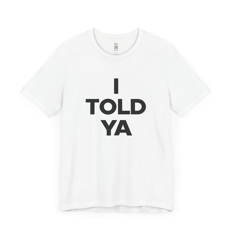 I TOLD YA Shirt, Zendaya Challengers T-Shirt for Women Men, Movie Gift, Clothing for Tennis Lover, Boyfriend Girlfriend Tshirt, JFK Jr Tee image 3