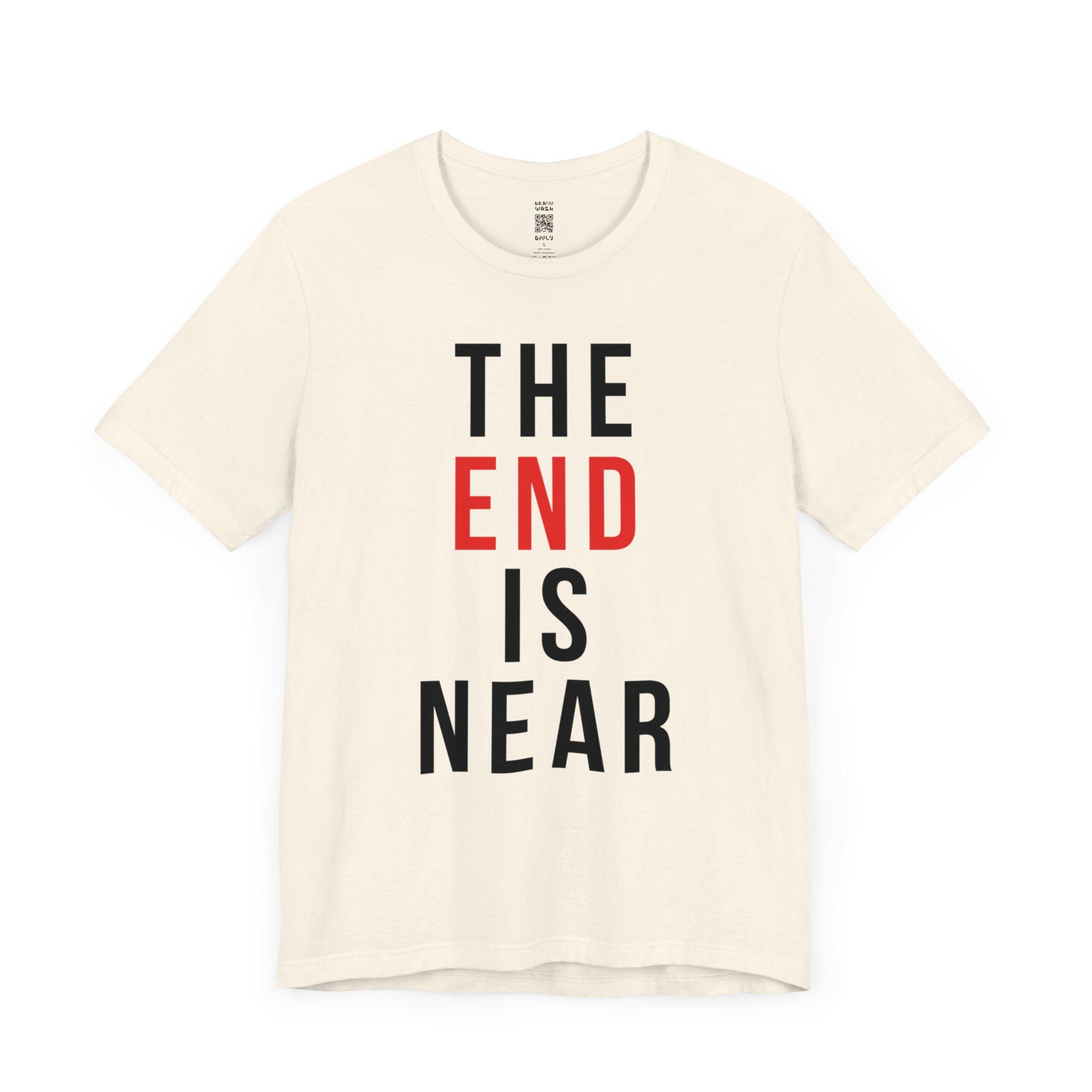 The End Is Near Tee - The Lost Bros
