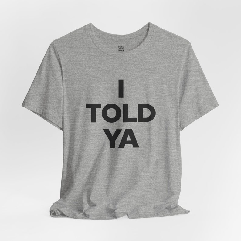 I TOLD YA Shirt, Zendaya Challengers T-Shirt for Women Men, Movie Gift, Clothing for Tennis Lover, Boyfriend Girlfriend Tshirt, JFK Jr Tee image 4