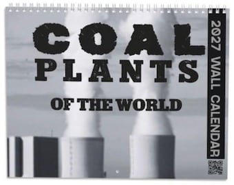 Coal Plants Of The World Calendar 2027, Dystopian 2027 Calendar, Hanging Wall Decoration, Environmentalist Activist Gift, Planner Alt Poster