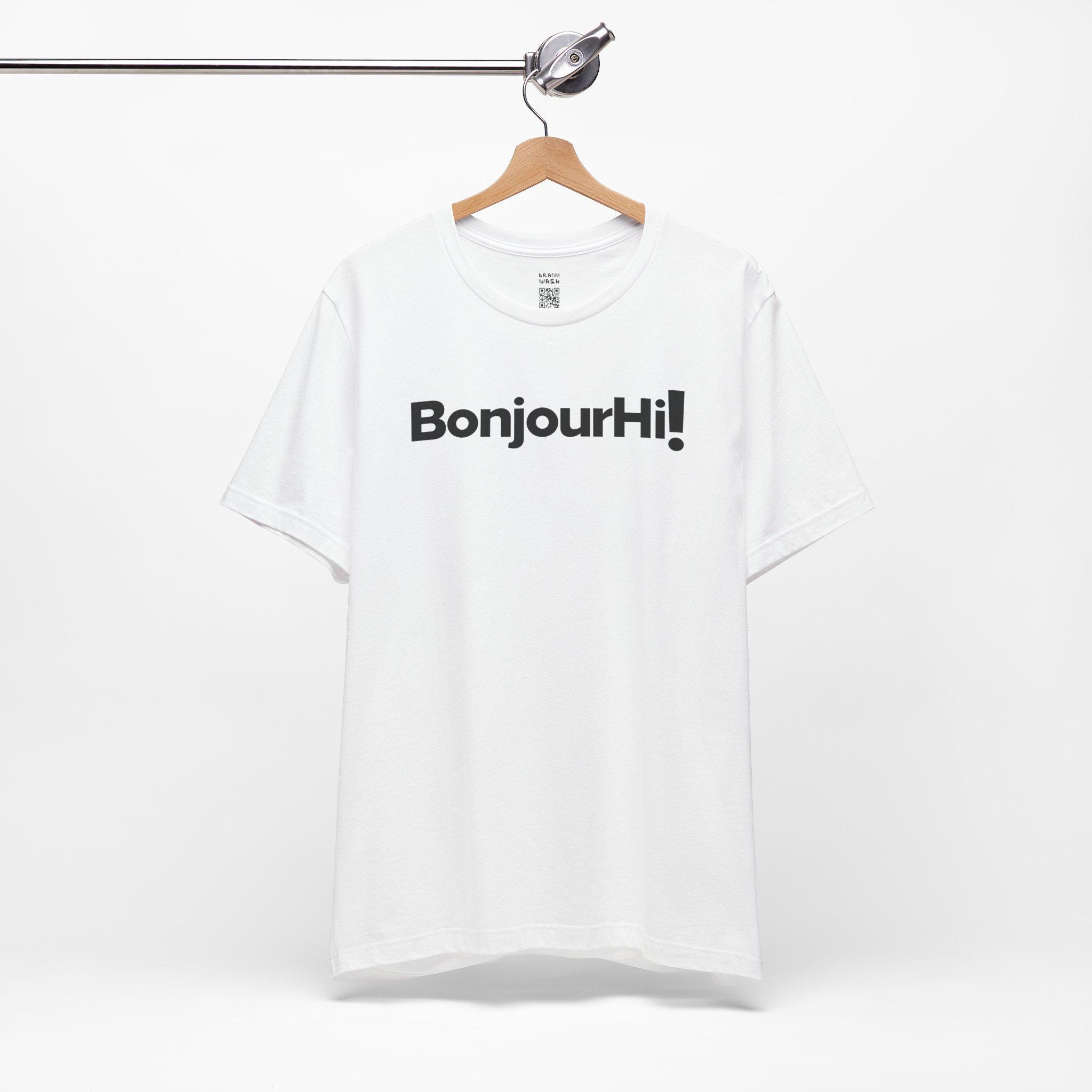 Bonjour Hi T-shirt, Funny Quirky SNL Skit T Shirt for Women Men