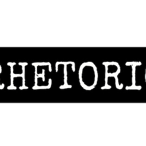 Rhetoric Car Sticker, Witty Funny Apolitical Bumper Sticker, Mainstream Media Joke, Ironic Sarcastic Humor Political Decal, Politic Gag Gift