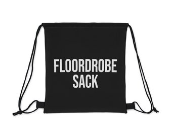 Floordrobe Sack, Draw String Clothes Organizer Funny Gift Messy Teen College Dorm Room Floor Teenager Bedroom Storage Drawstring Laundry Bag