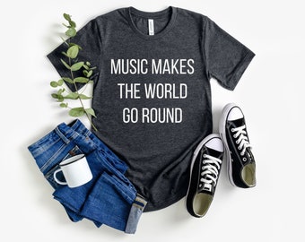 Musik Makes The World Go Round T-Shirt, Musiker-T-Shirt für Frauen Männer, niedliches wunderliches einzigartiges T-Shirt, Geschenk für Dirigent Opernsänger