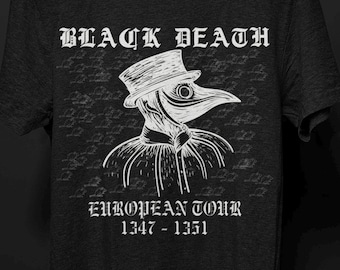 Black Death European Tour T-Shirt, Goth Alt Plague Doctor Macabre Tee, Medieval Dark Aesthetic T Shirt, Edgy Punk Grunge Occult Funny Morbid