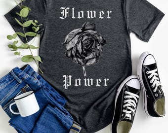 Flower Power Goth T-Shirt, Vintage Black Rose Dark Aesthetic T Shirt for Women Men, Alt Gothic Florist Gift, Retro Alternative Gardener Tee