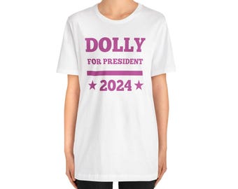Dolly för presidenten T-shirt, Dolly Parton för presidenten T-shirt för kvinnor och män, söt udda countrymusikfan politisk t-shirt, rösta på Dolly 2024 USA