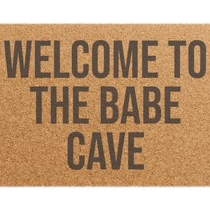Welcome To The Babe Cave Doormat, Quirky Dorm Decor, Cutesy Front Door Mat, Rug For Women, Funny Gift Bachelorette Pad, Apartment Decoration