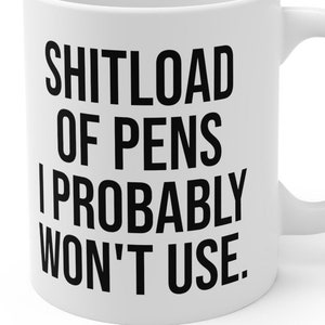 Shitload of Pens Cup, Pencil Holder Desk Organizer Office Supply Gag Mug, Funny Gift For Home Office Boss Coworker Dad Mom Sibling Joke Gift
