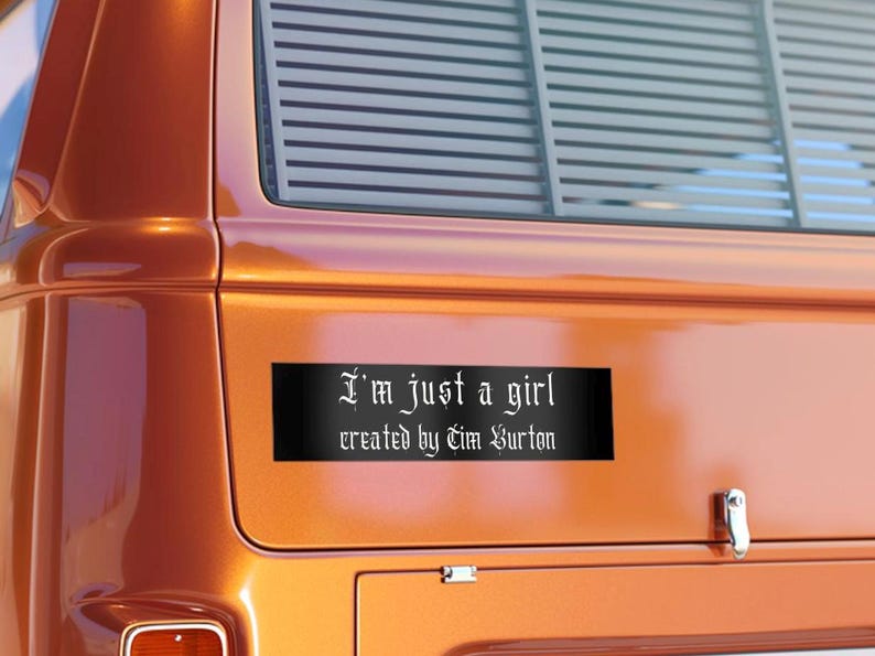 Im Just A Girl Created By Tim Burton Bumper Sticker, Whimsigoth Dark Aesthetic Car Sticker, Gothic Girl Gift Quirky Goth Stocking Filler Emo image 8