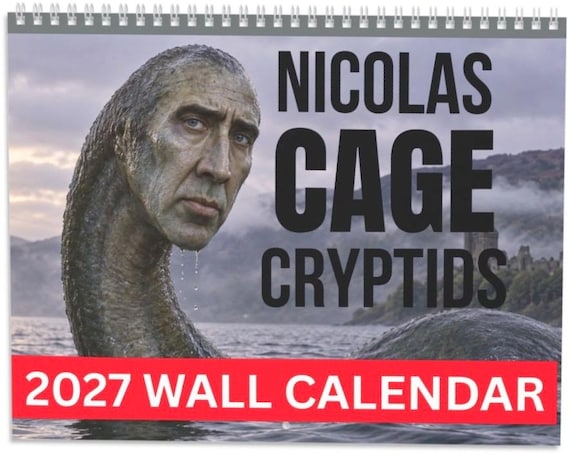 Nicolas Cage Cryptid Calendar, Funny Bigfoot, Mothman, Nessie 2027 Wall Calendar, Absurd Gag Gift, Yankee Swap, Humorous White Elephant Gift