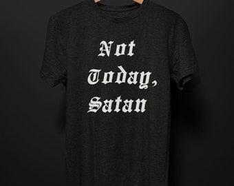 Not Today Satan T-Shirt Funny Religious T Shirt for Women Men Devil Goth Alt Aesthetic Saying Tee Dark Meme Punk Grunge Gothic Clothing Gift