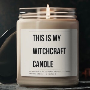 This is My Witchcraft Candle, Witchy Occult Magic Gift, Gothic Witch Decor, Scented Candle for Halloween Decoration, Autumn Decoration Wicca